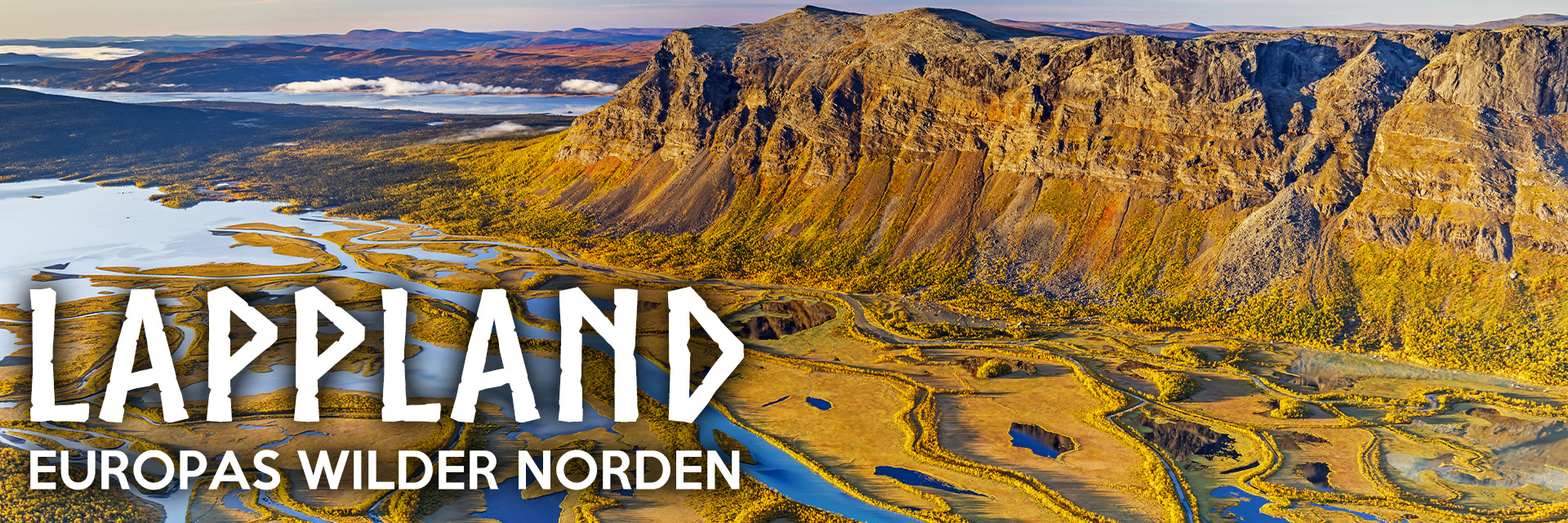 LAPPLAND – Europas Wilder Norden
