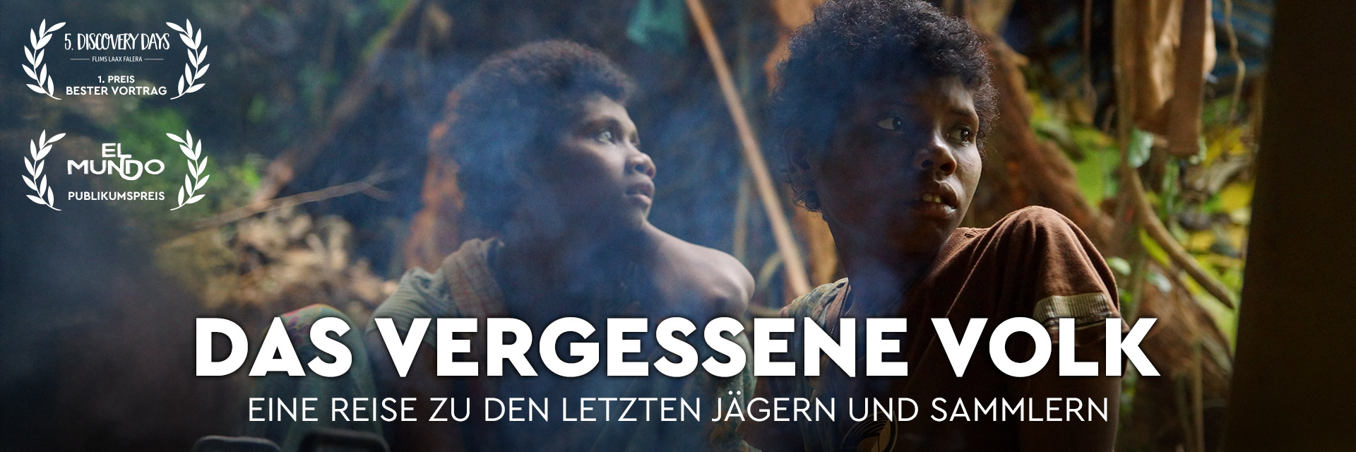 DAS VERGESSENE VOLK – Eine Reise zu den letzten Jägern und Sammlern