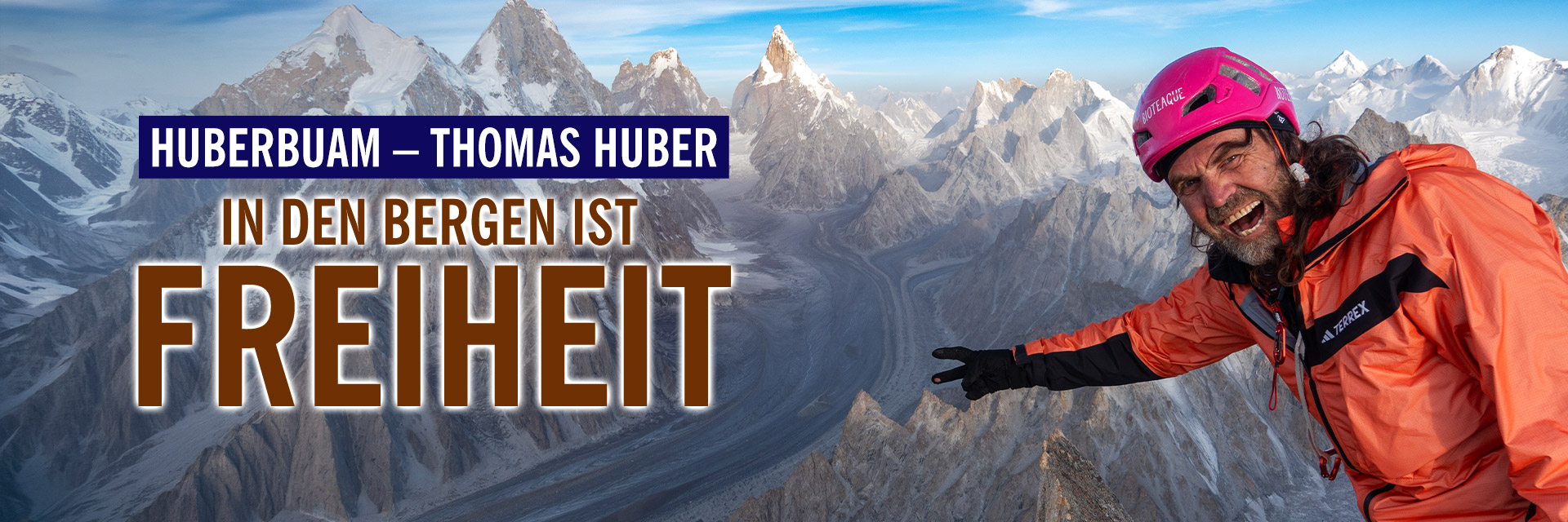 HUBERBUAM – Thomas Huber: In den Bergen ist Freiheit