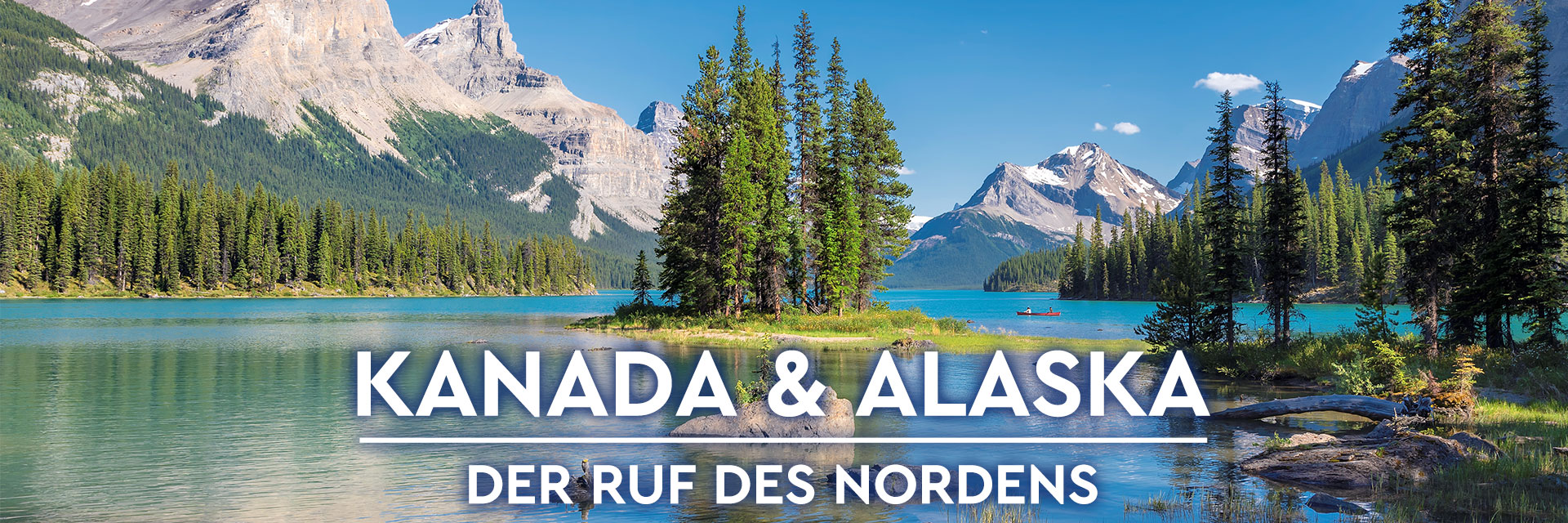 Kanada & Alaska – Der Ruf des Nordens