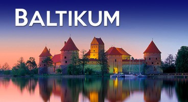 Baltikum – Wo die Seele Europas auflebt