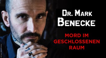 Dr. Mark Benecke: Dr. Mark Benecke – Mord im geschlossenen Raum