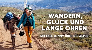 Lotta Lubkoll: Wandern, Glück und lange Ohren – Mit Esel Jonny über die Alpen