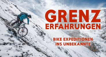 GRENZerfahrungen – Bike Expeditionen ins Unbekannte