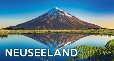 NEUSEELAND – Ein halbes Jahr durchs Land der Kiwis