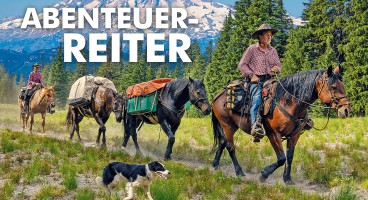 Abenteuer-Reiter: Long Way Home – Im Sattel durch Amerika