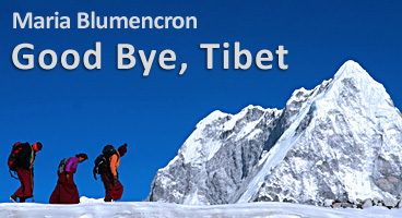 Good Bye, Tibet – Kein Pfad führt zurück